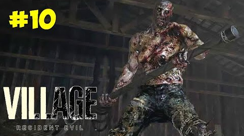 Resident Evil 8 Village - Игрофильм ➤ Прохождение #10 Мельница Отто - Оборотень с Большим Топором