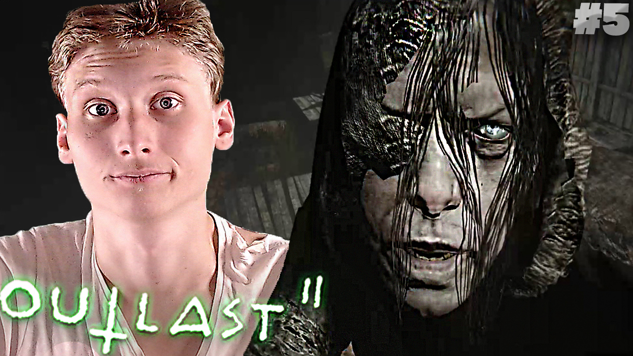 ДУРНАЯ БАБКА С КИРКОЙ ► Outlast 2 #5