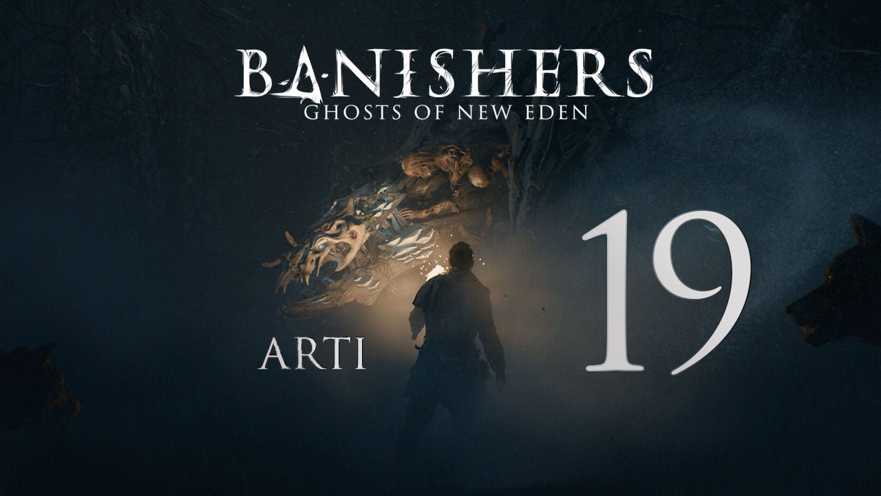 Banishers: Ghosts of New Eden - часть 19 - Ол-сол