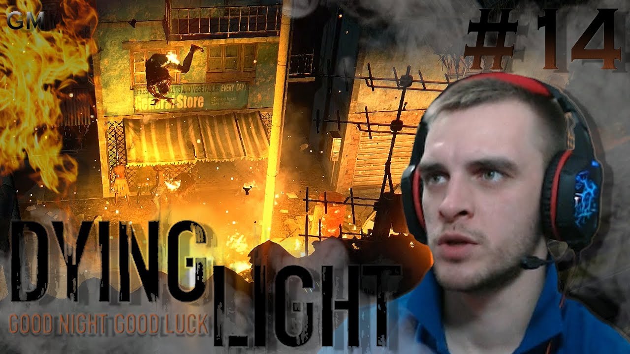 DYING LIGHT / Бегун и убийство вампиров ночью #14 (прохождение Даинг Лайт)
