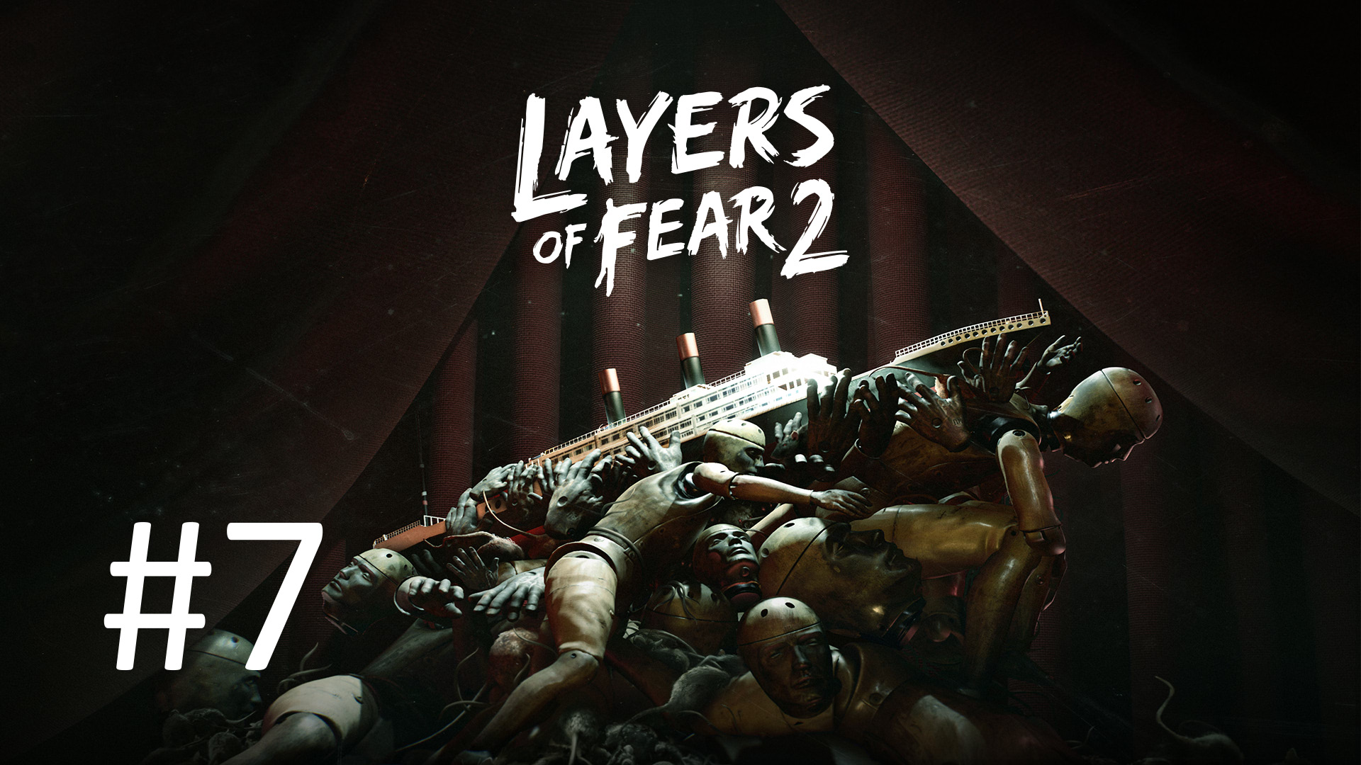 Прохождение Layers of Fear 2 - Часть 7. Финал