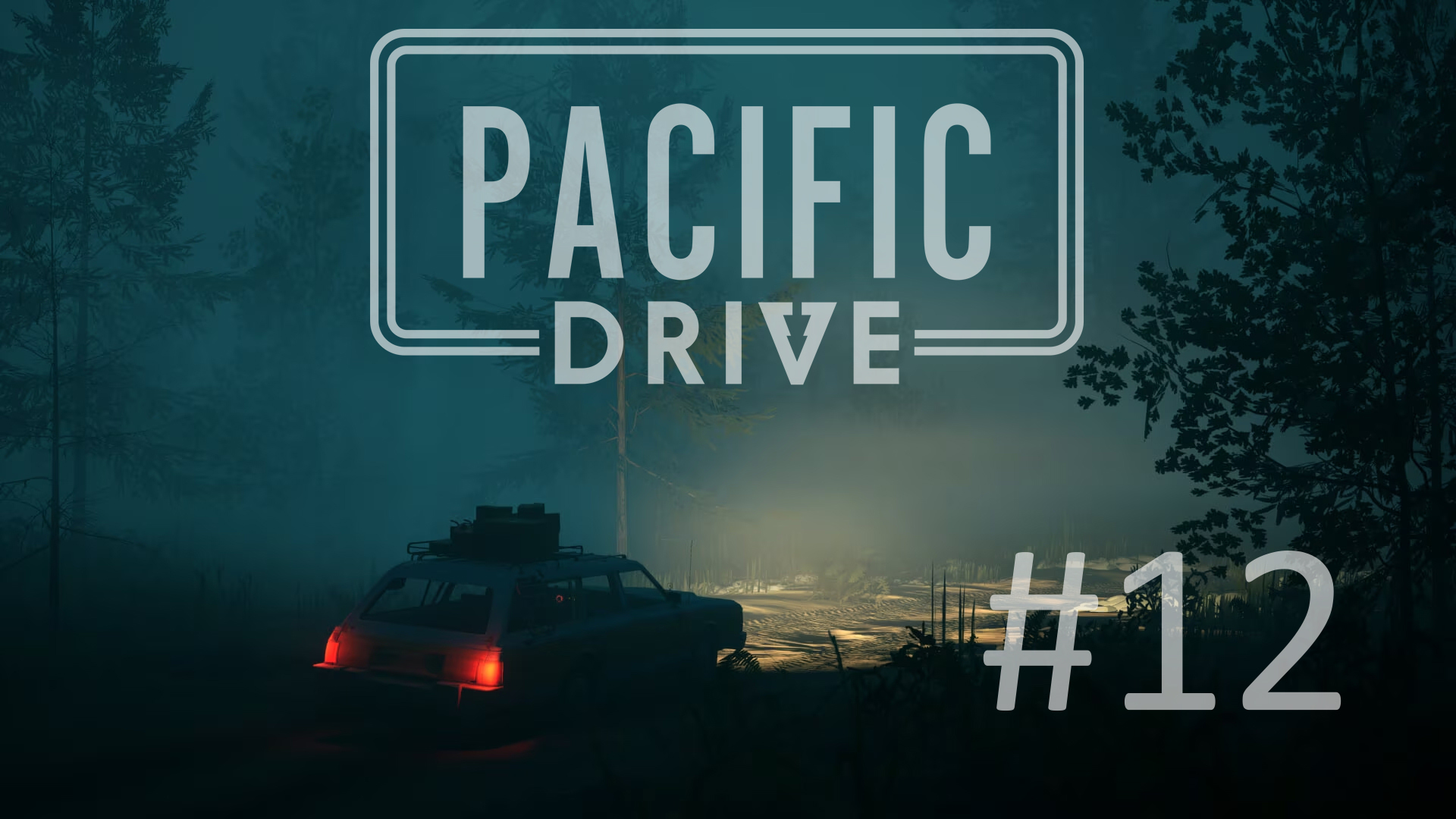 Прохождение Pacific Drive - Часть 12