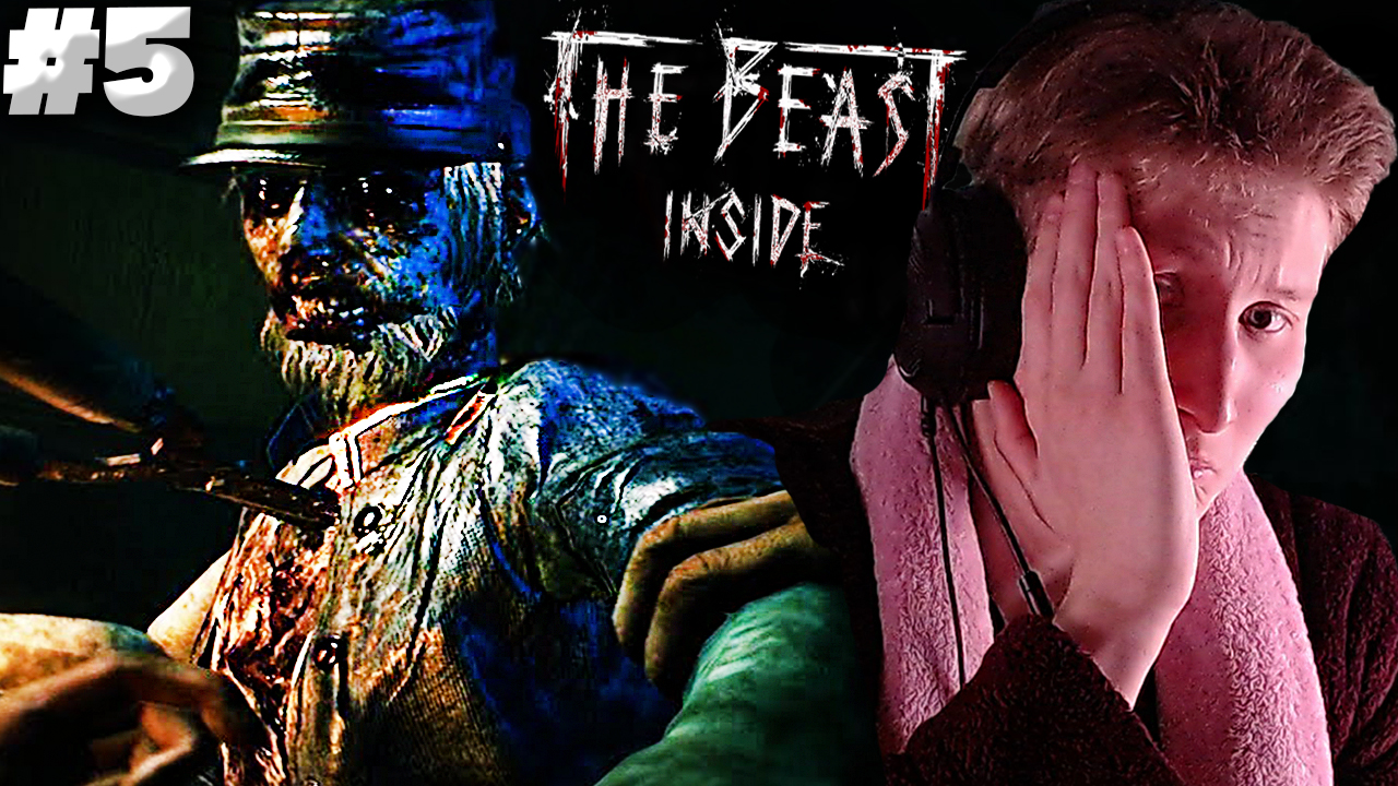 ЖУТЬ В ГОСТИНИЦЕ ► The Beast Inside ► #5