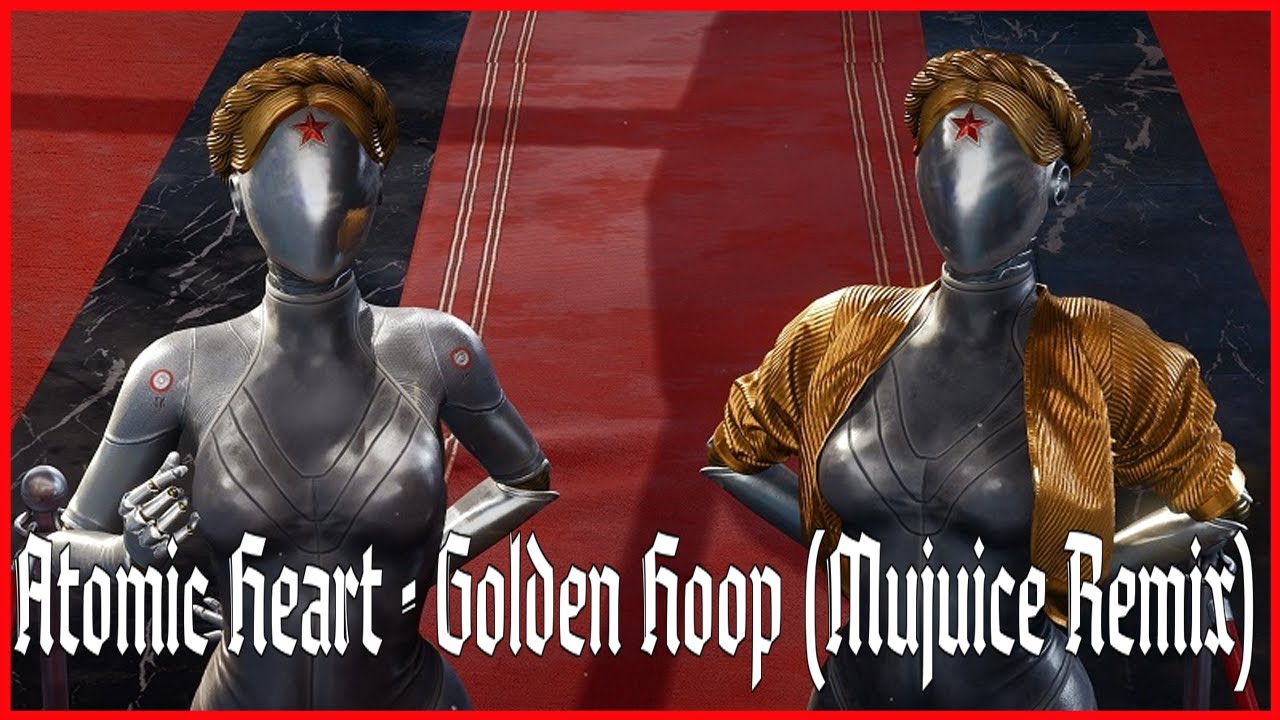 Обруч золотой - OST Atomic Heart - Golden Hoop (Mujuice Remix)
