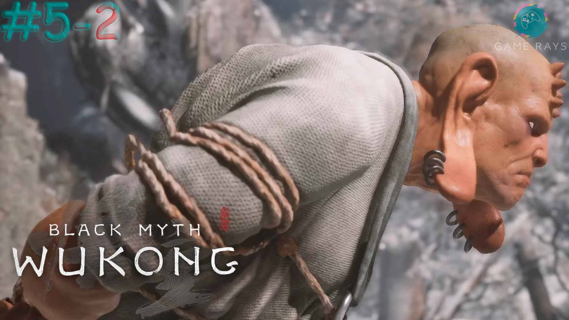 Black Myth: Wukong #5-2 ➤ Неспособный