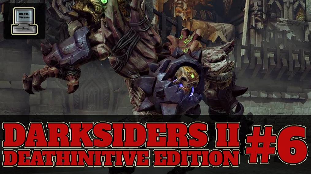 Гнашор ► Darksiders II Deathinitive Edition #6
