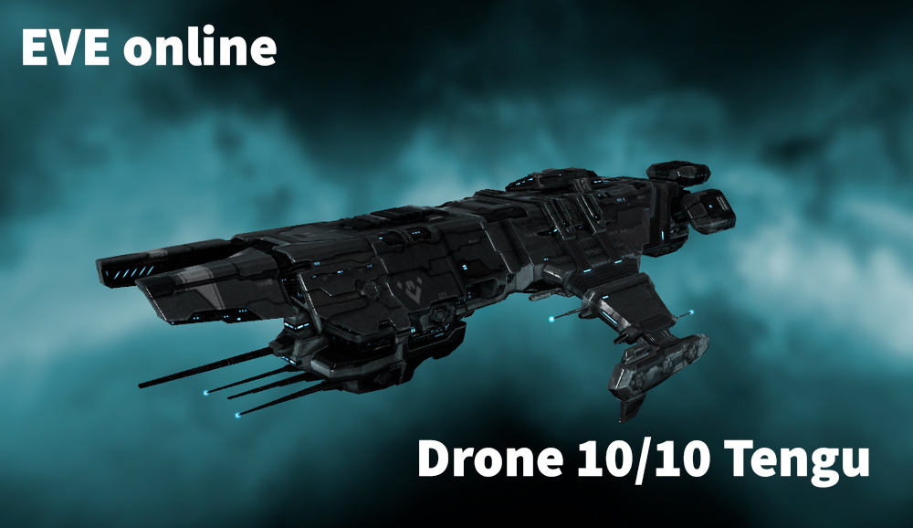 EVE online. Drone 10/10 Tengu