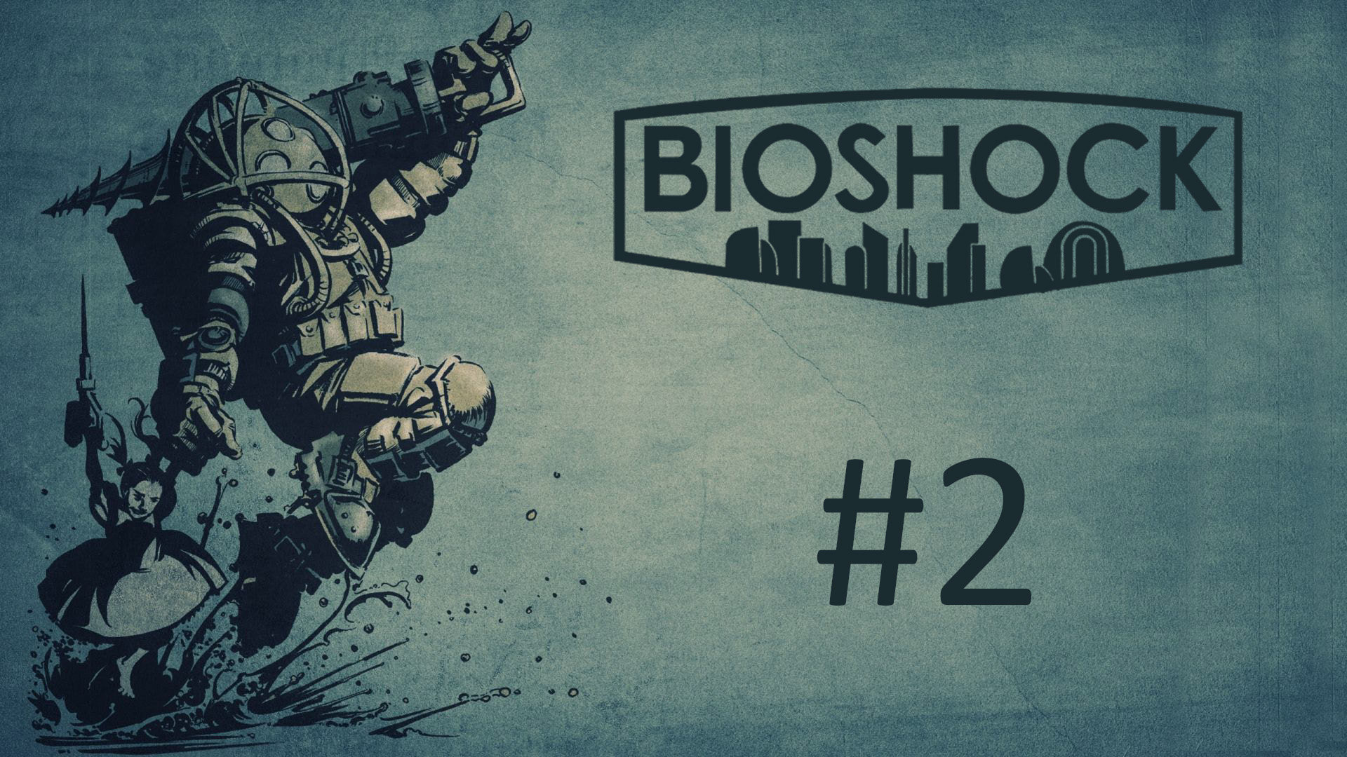 Прохождение BioShock - Часть 2. Медицинский павильон