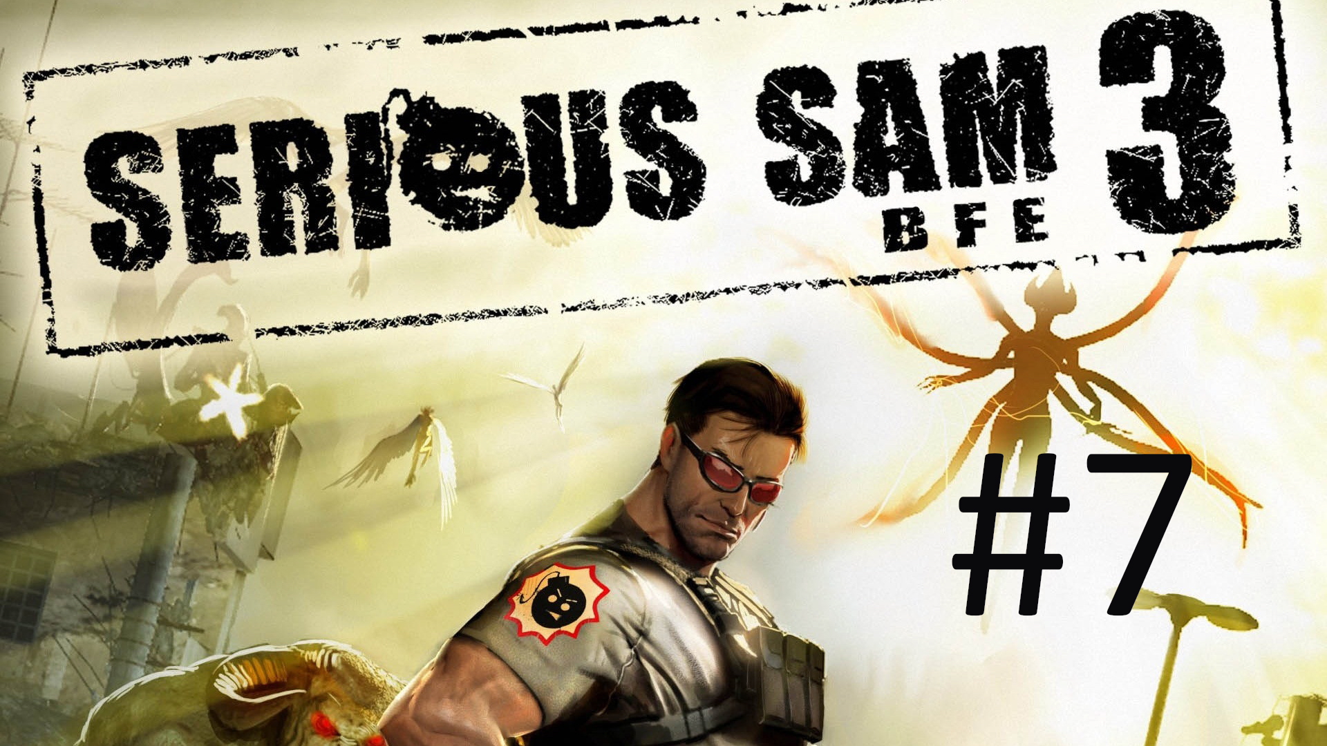 Прохождение Serious Sam 3: BFE - Уровень 11. Последний человек на Земле (кооператив)