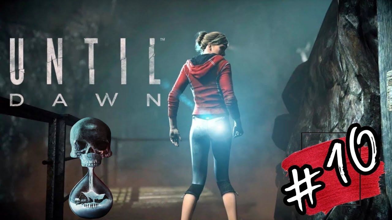 ЧТО СТАЛО С ХАНАЙ►Until Dawn (Дожить до рассвета) прохождение #10