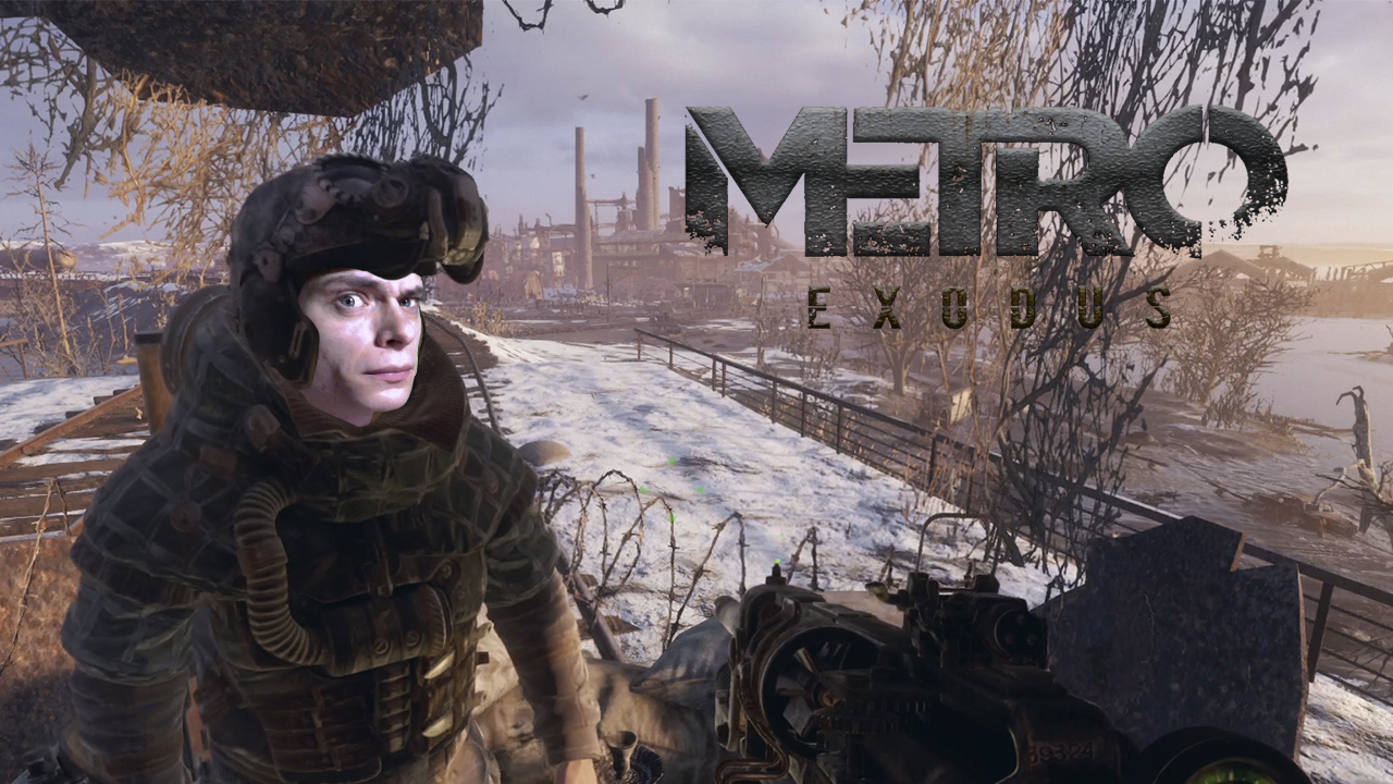 КУЧА ДОПОВ  ➤  Metro Exodus  #6