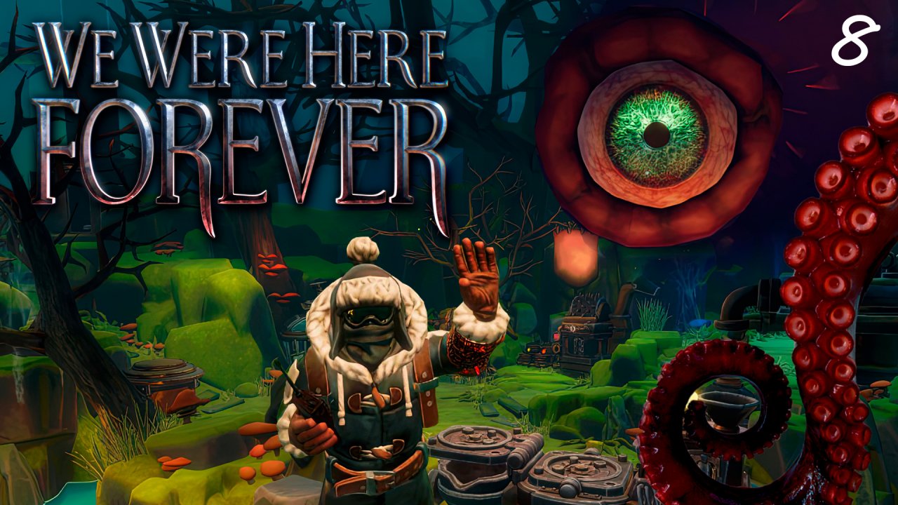 We Were Here Forever #8 – К чему ведёт разговор с Кракеном