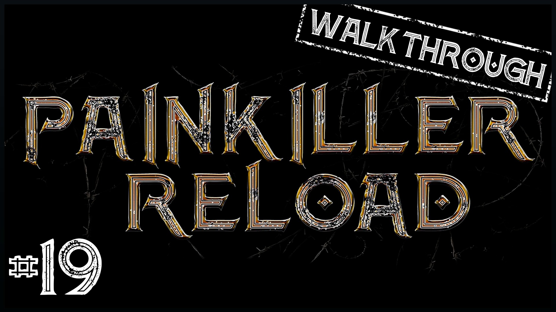 Painkiller Reload #19 ● А это уже совсем другая история [Прохождение]