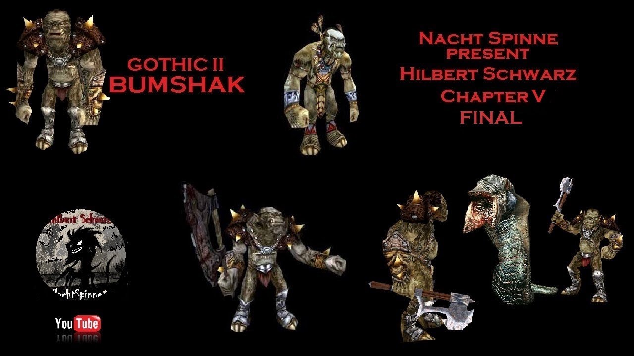Gothic II Bumshak - Часть 5: ФИНАЛ!