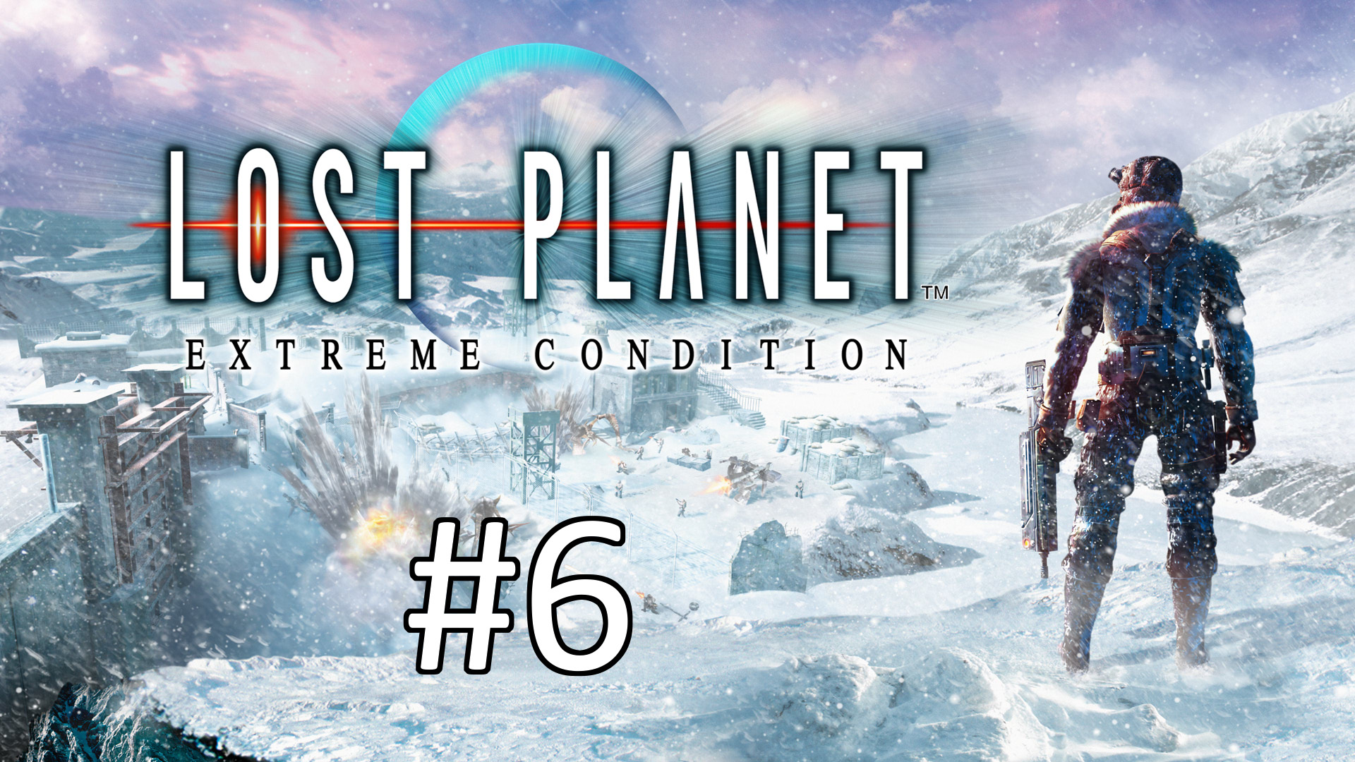 Прохождение Lost Planet: Extreme Condition - Миссия 5. Путь через горы-2