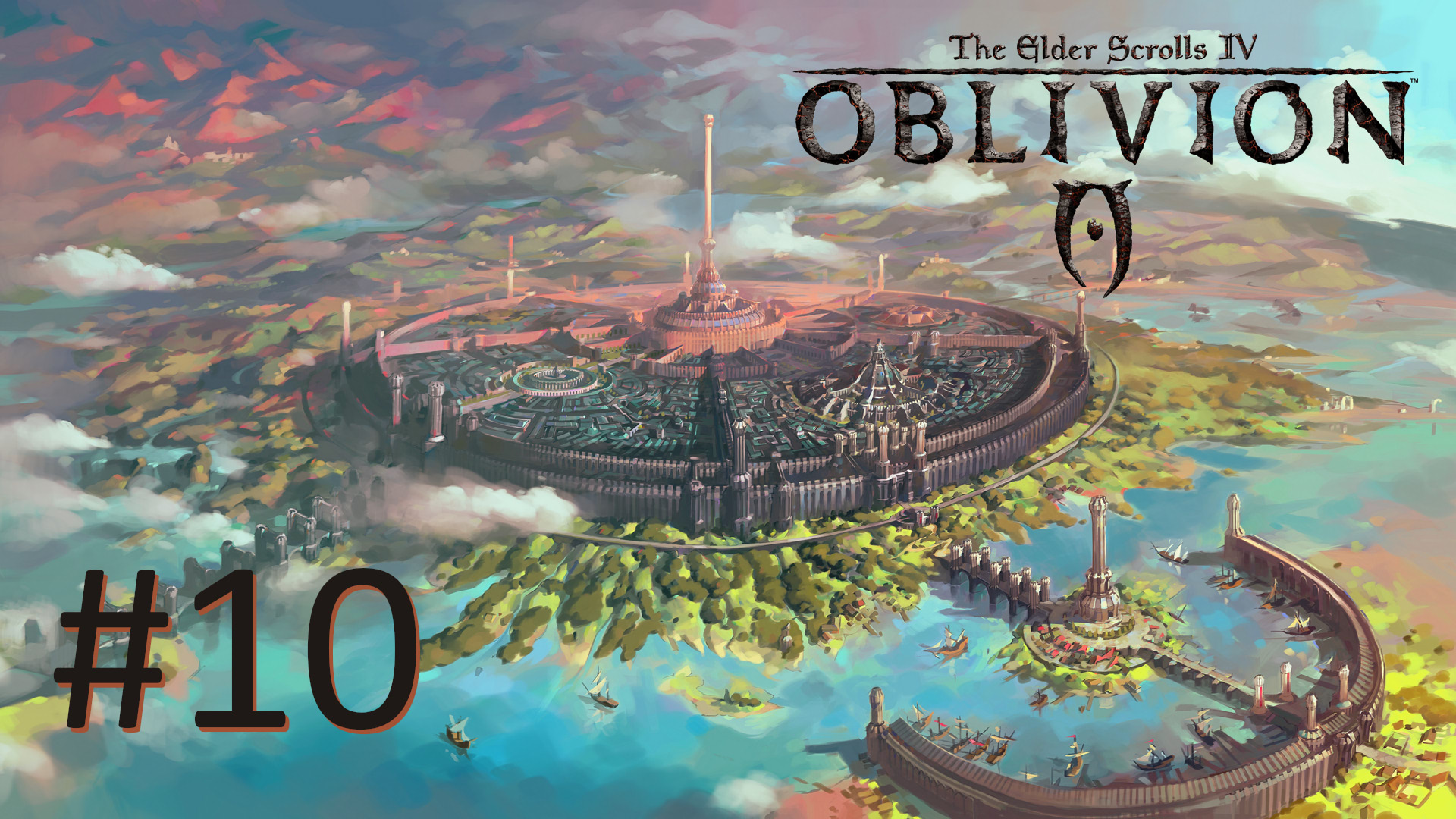 Прохождение The Elder Scrolls 4: Oblivion - Часть 10. Люсьен Лачанс (Тёмное Братство)