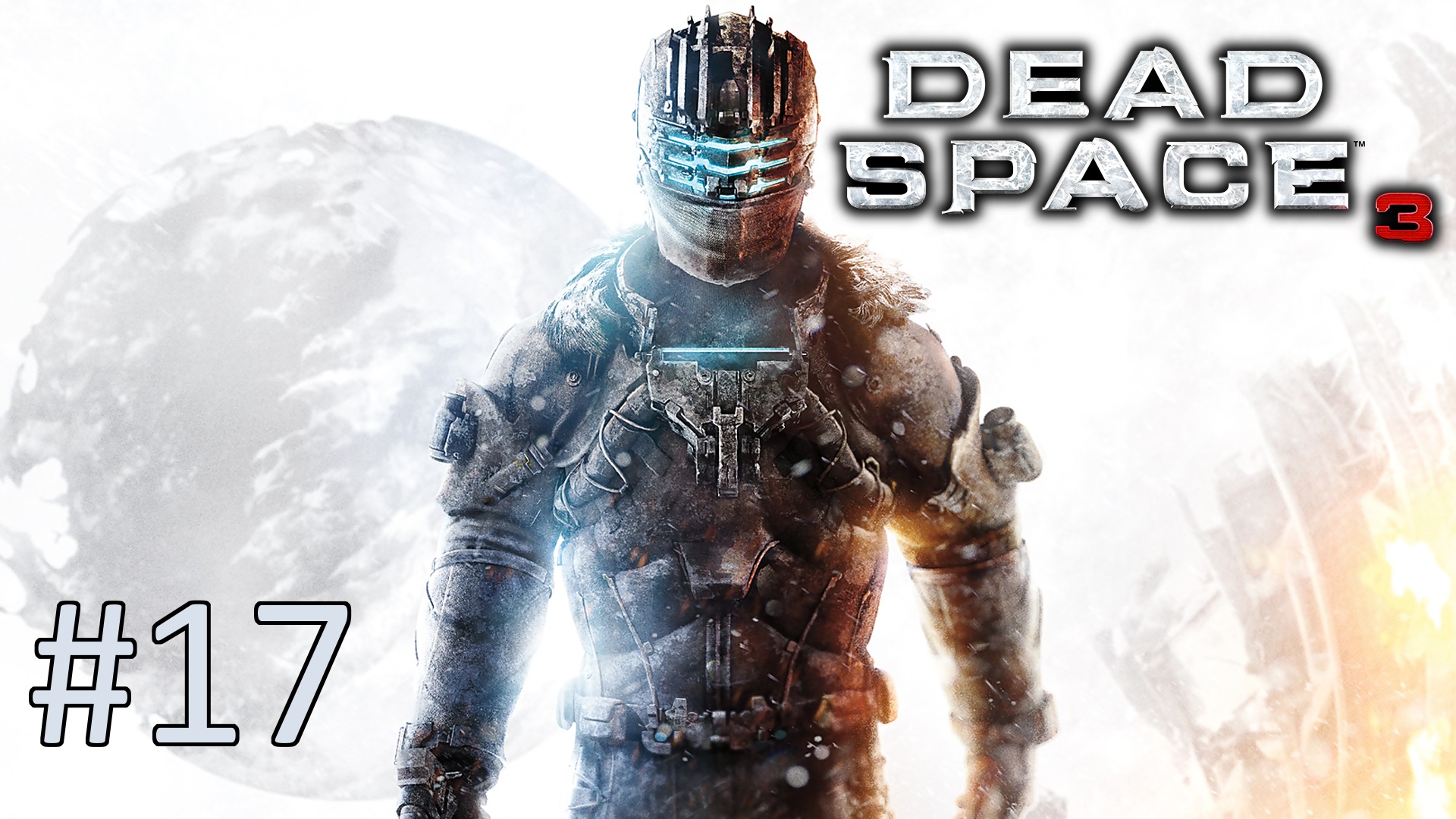 Прохождение Dead Space 3 - Часть 17 (кооператив)