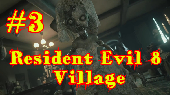 Resident Evil 8 Village | ЖУТКАЯ ДЕРЕВНЯ #3