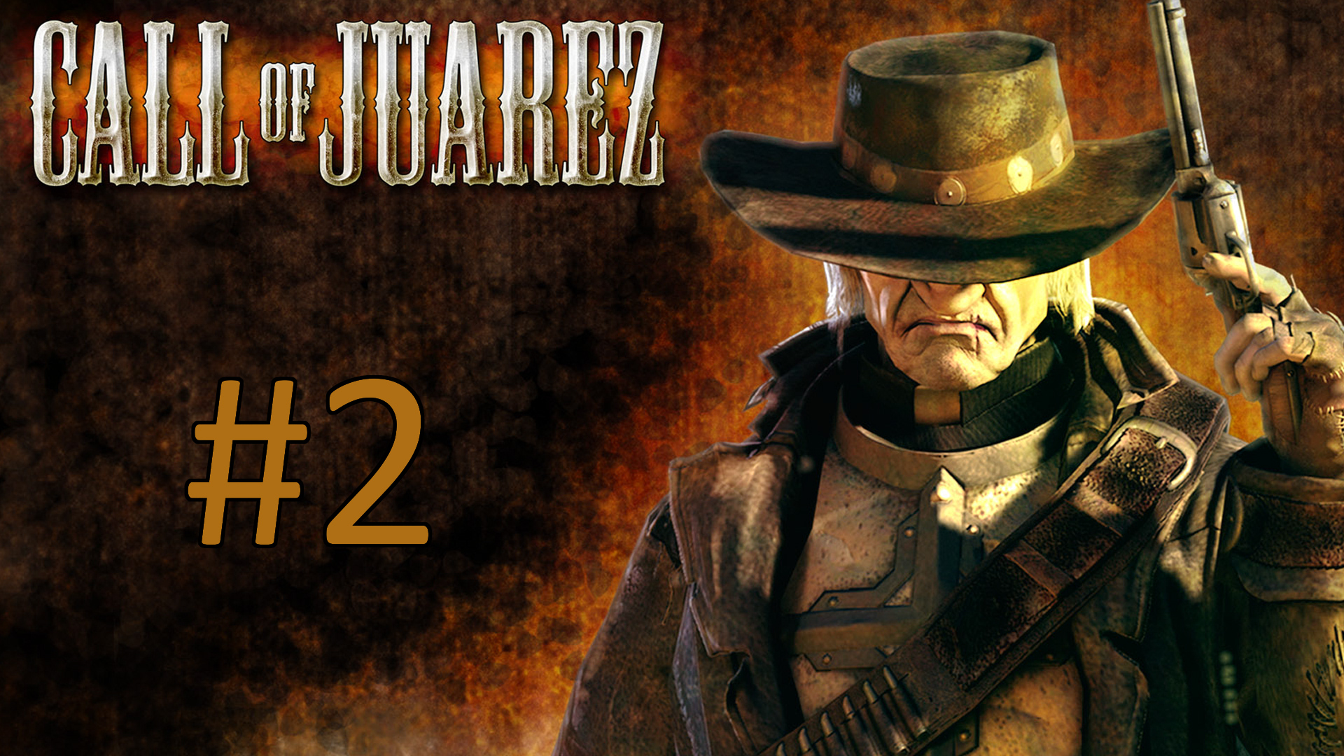 Прохождение Call of Juarez - Эпизод 2