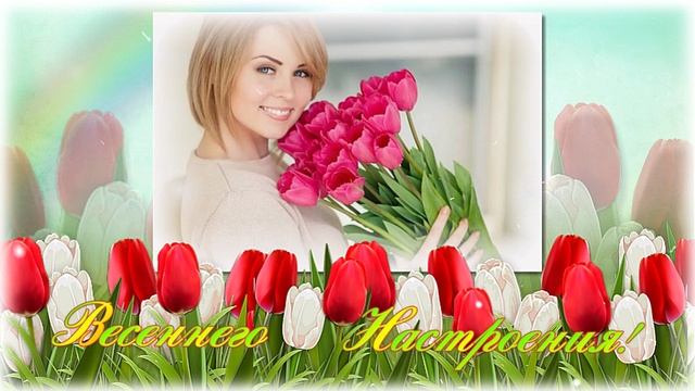 Футаж Весеннего настроения