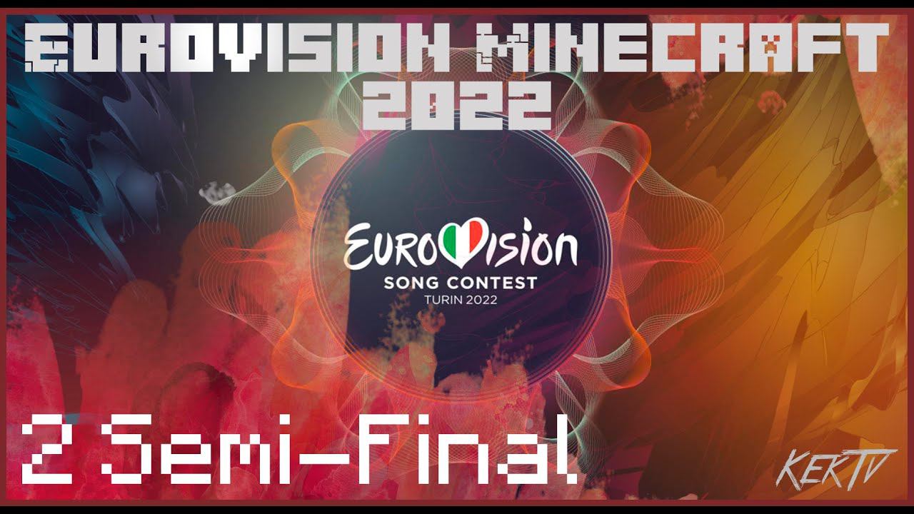 Eurovision Minecraft 2022 – 2 Semi-Final