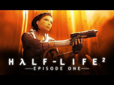 Half-Life 2: Episode One Прохождение глава 1 Излишняя тревога