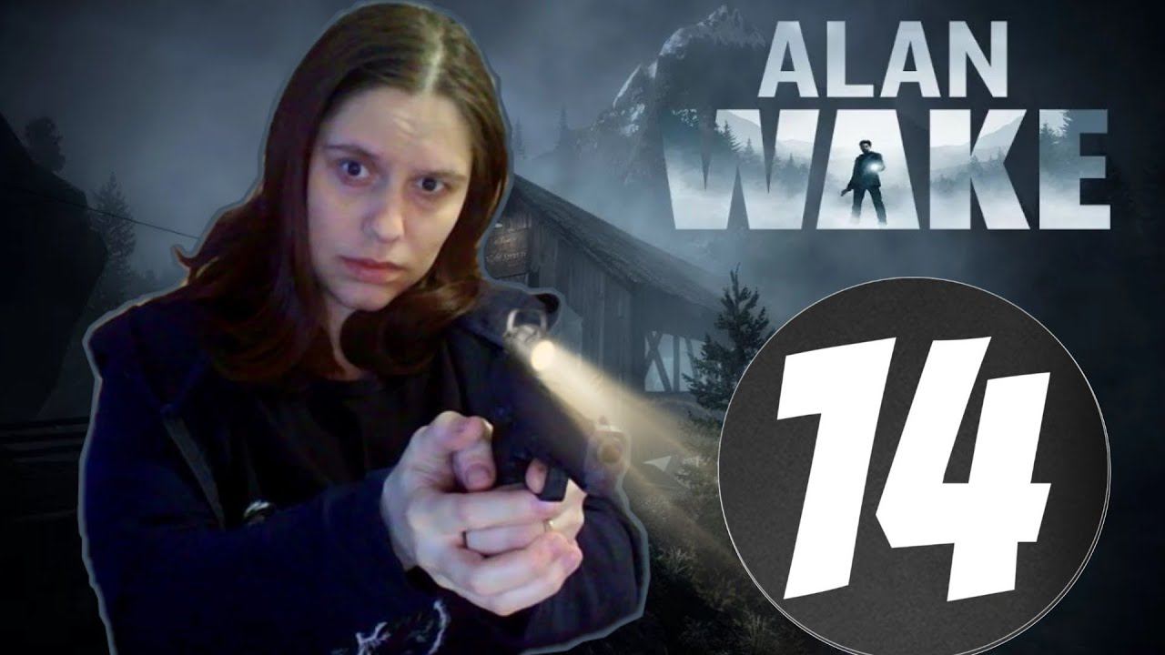 ALAN WAKE прохождение -14- НОВЫЙ ЭПИЗОД