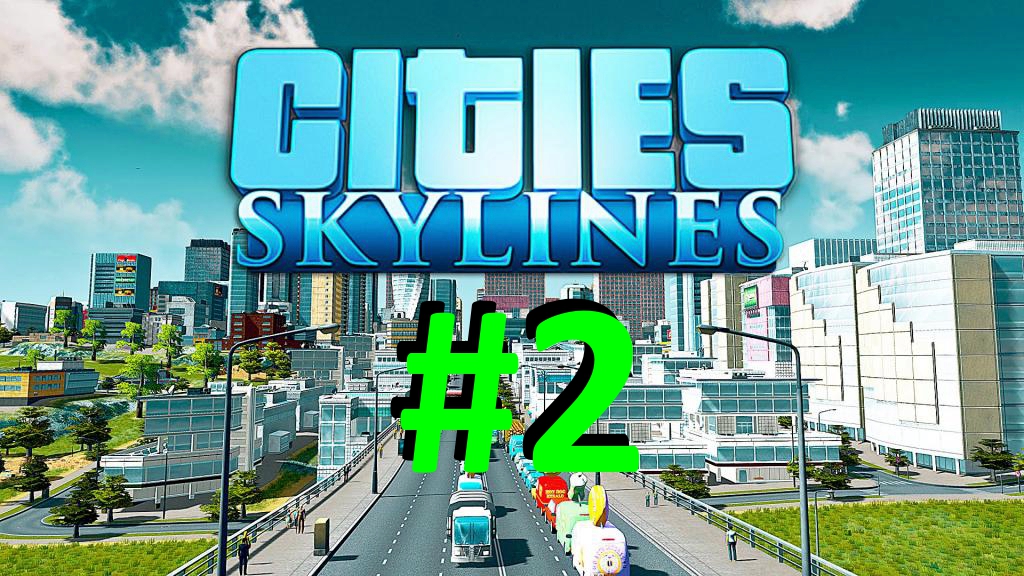 Cities Skylines #2 - Энергия и Водопровод. Как Провести Энергию И Воду?