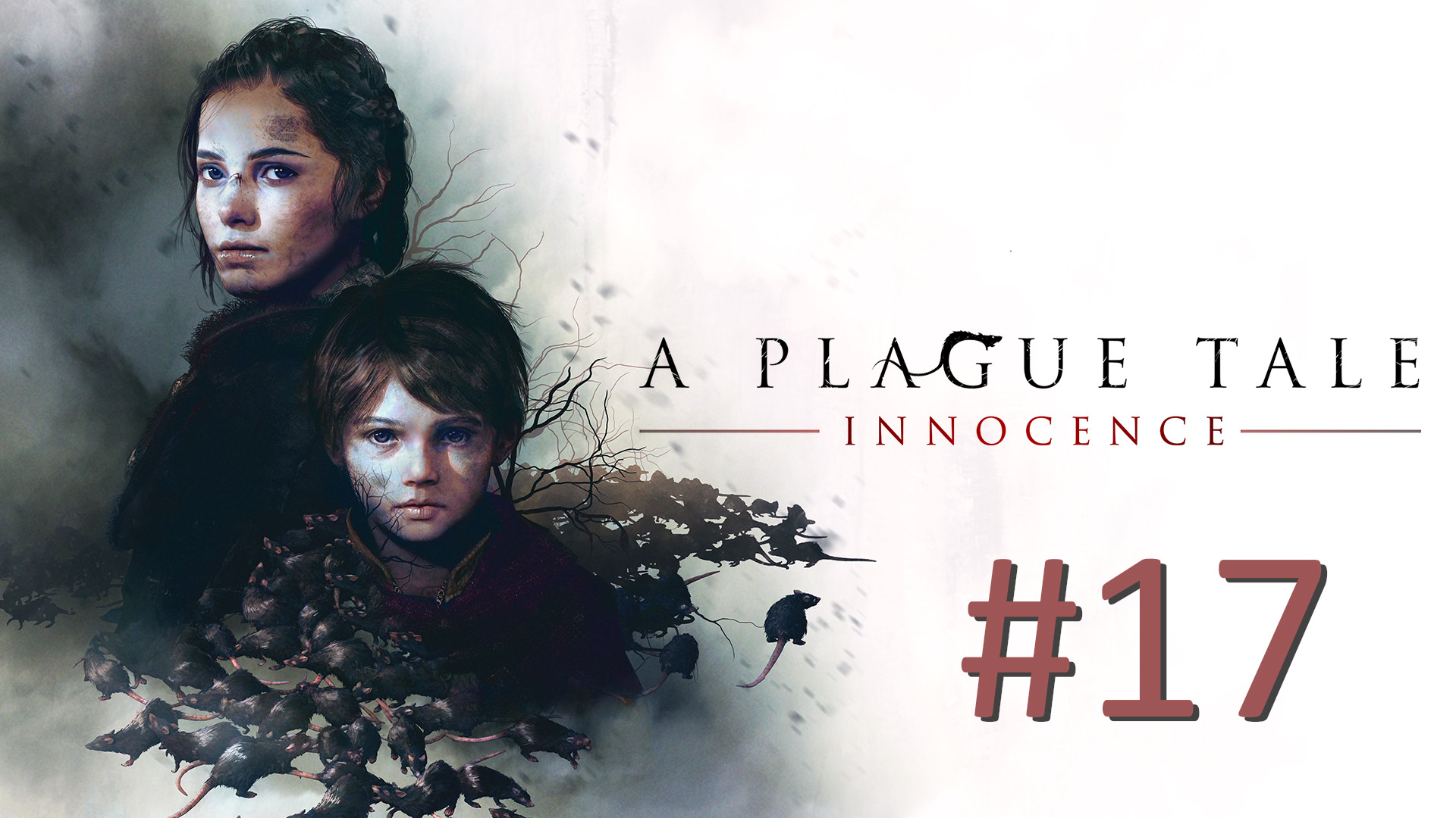 Прохождение A Plague Tale: Innocence - Глава 17. Для каждого. Финал