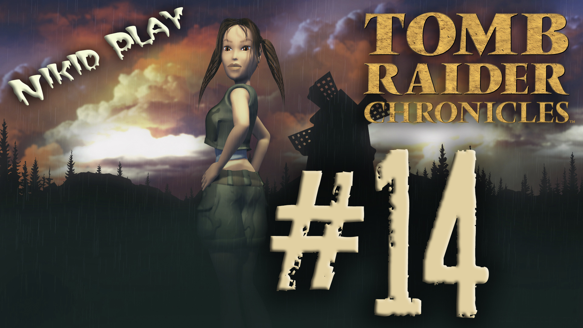 Tomb Raider 5 chronicles серия 14