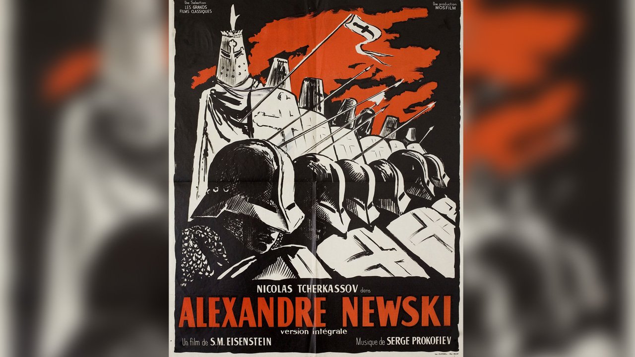 Александр Невский  1938  Сергей Эйзенштейн   Николай Черкасов