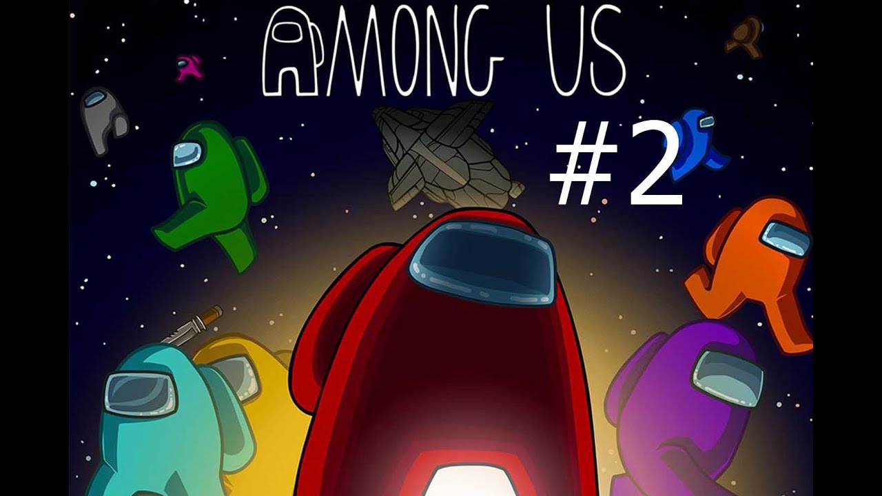 Убийство у всех на глазах.Among Us #2. СТРИМ.