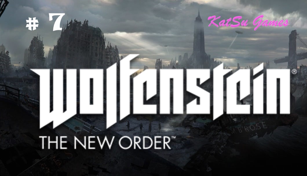 ОН ПОЖЕРТОВАЛ СОБОЙ РАДИ ОБЩЕЙ ЦЕЛИ... WOLFENSTEIN THE NEW ORDER # 7