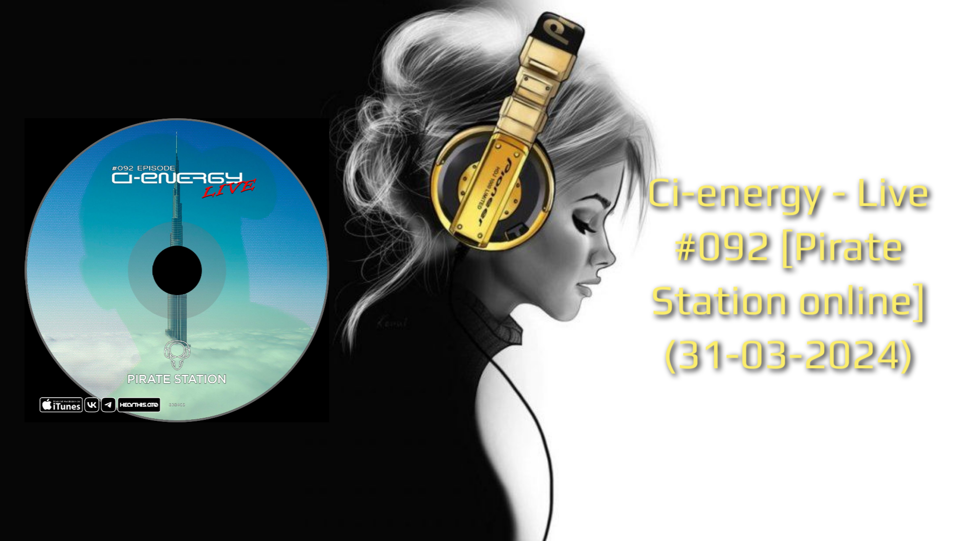 Ci-energy - Live #092 [Pirate Station online] (31-03-2024)
