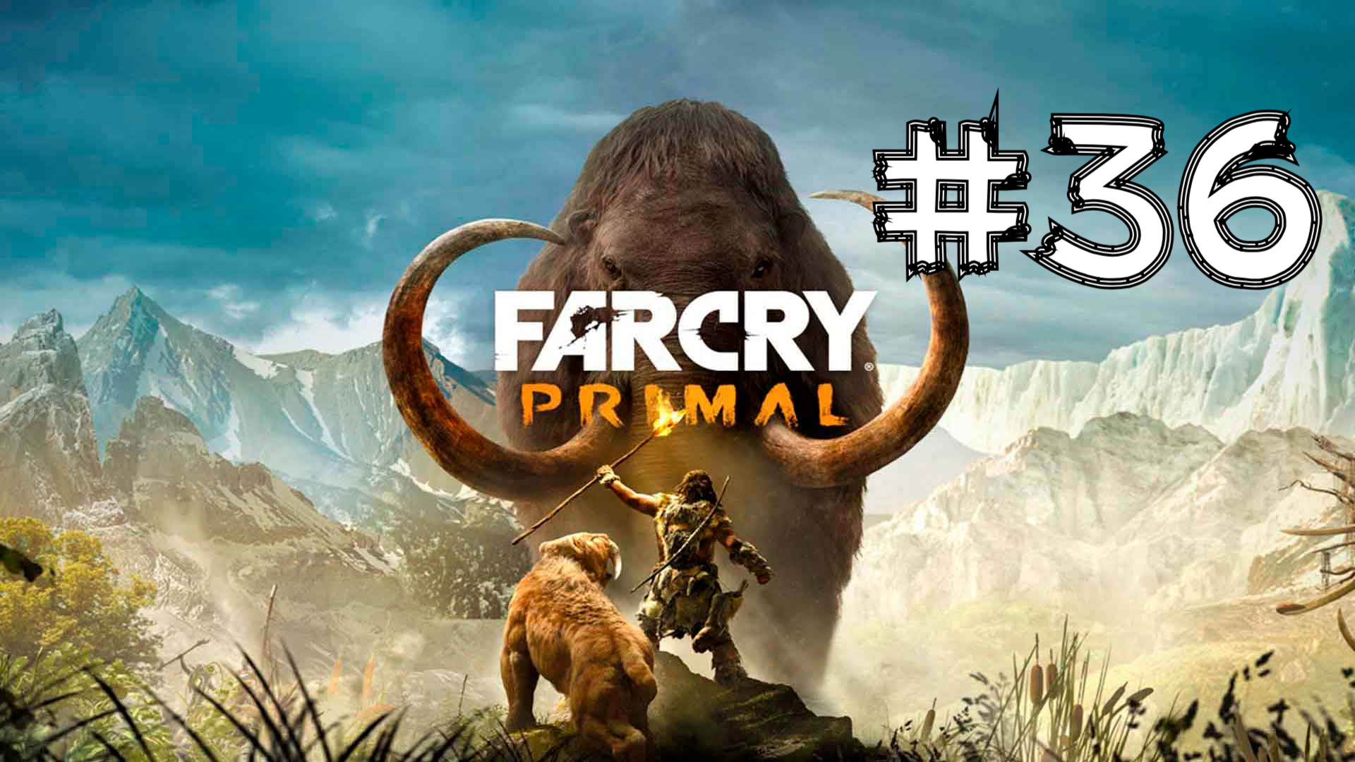 ВЗЯТИЕ ФОРТА БОЛЬШОЙ ДАРВЫ ► Far Cry Primal #36
