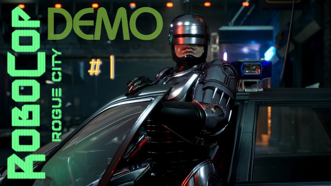 Robocop: Rogue City. Demo. # 1.