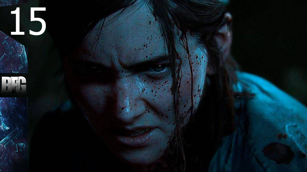 Прохождение Одни из нас_ Часть II — Часть 15_ (без комментариев)