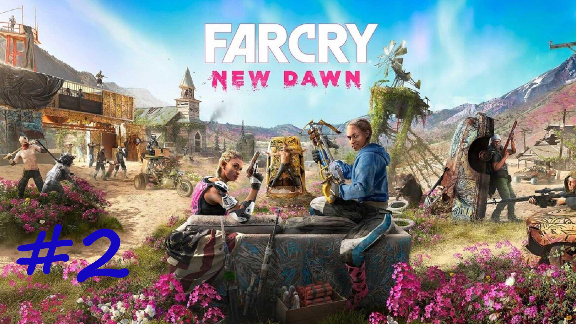 Far Cry New Dawn #2