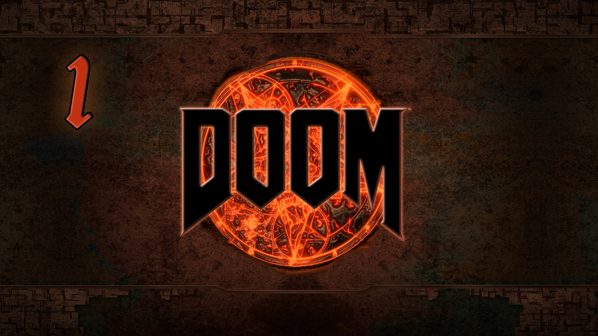 Doom 4 2016 прохождение. 1. Начало игры, 2. Рвать и метать