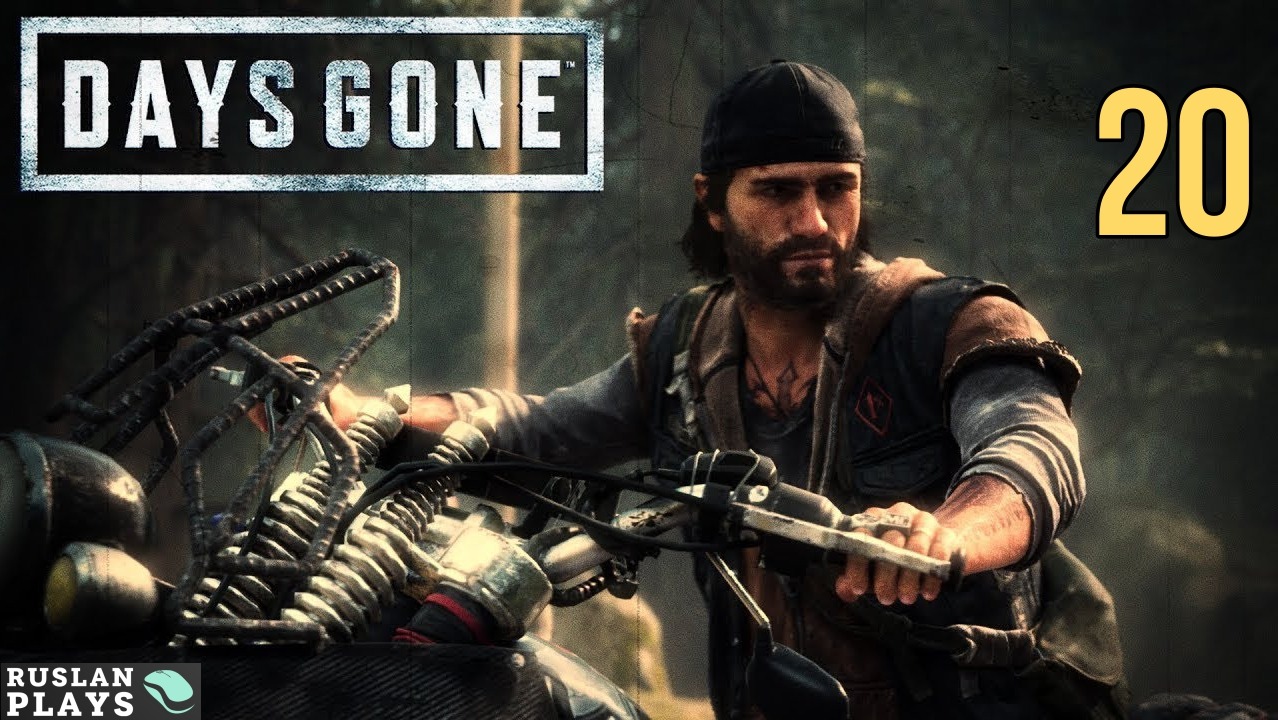 Прохождение Days Gone - Часть 20: Вылазка с Сарой в Научный центр [СТРИМ 2К]