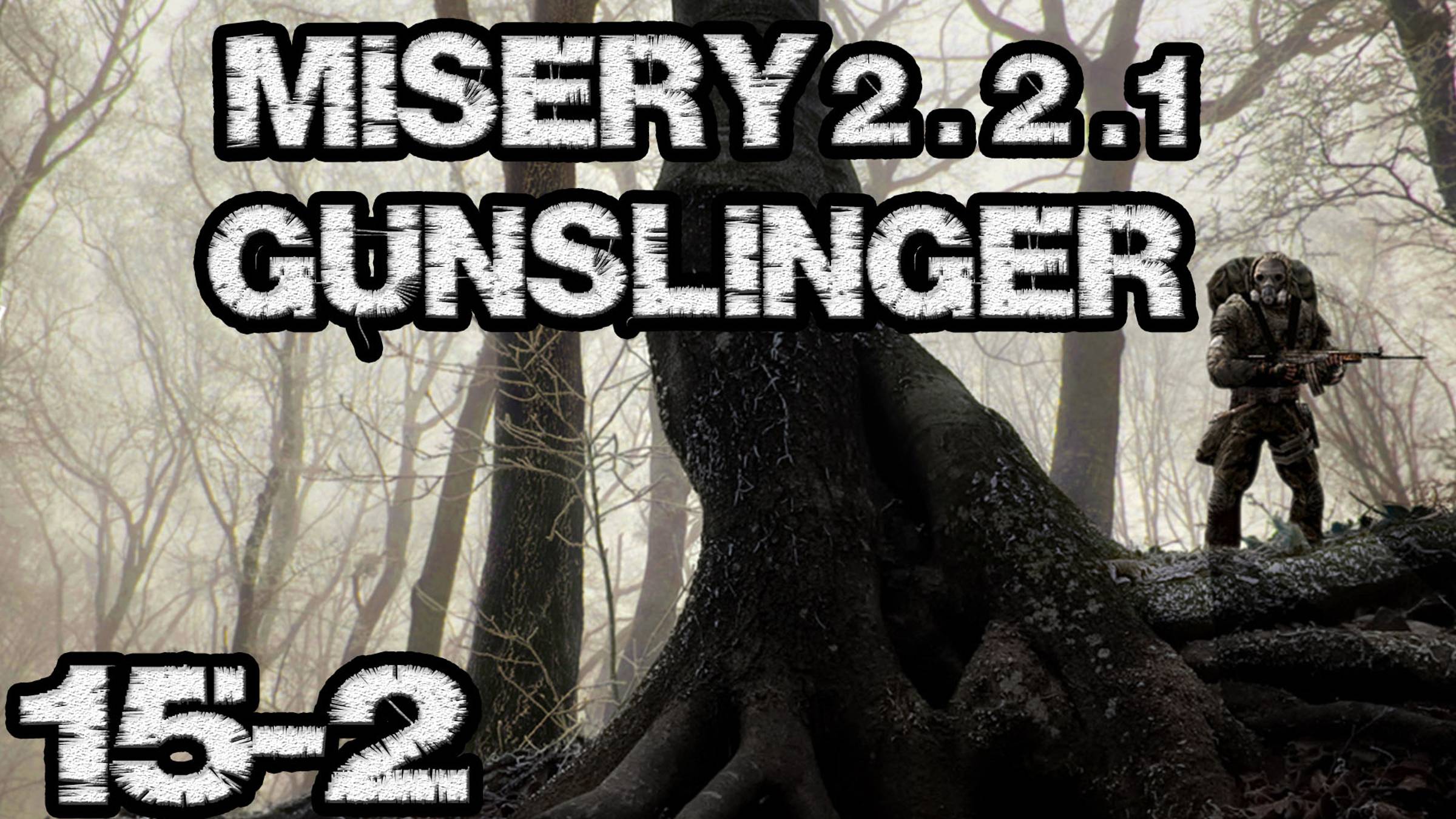 STALKER Misery 2.2.1 #15-2. Все тайники сталкера Алана.