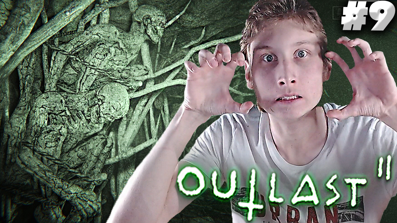 ЛАГЕРЬ ГРЕШНИКОВ ► Outlast 2 #9