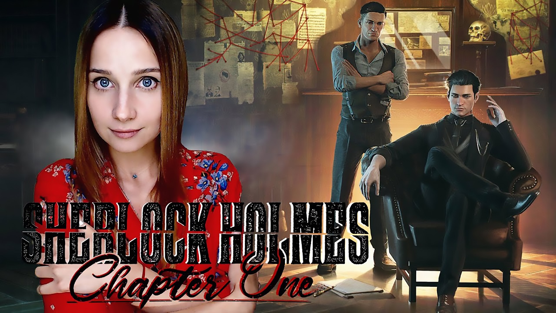 SHERLOCK HOLMES: Chapter One ► МОЛОДЕНЬКИЙ ШЕРЛОК ► Прохождение #1