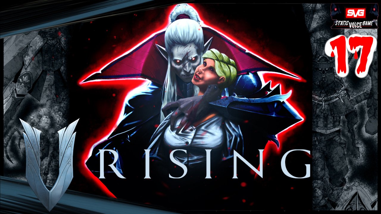 V Rising (часть 17) Прохождение Игры. Похождения Клыкастого