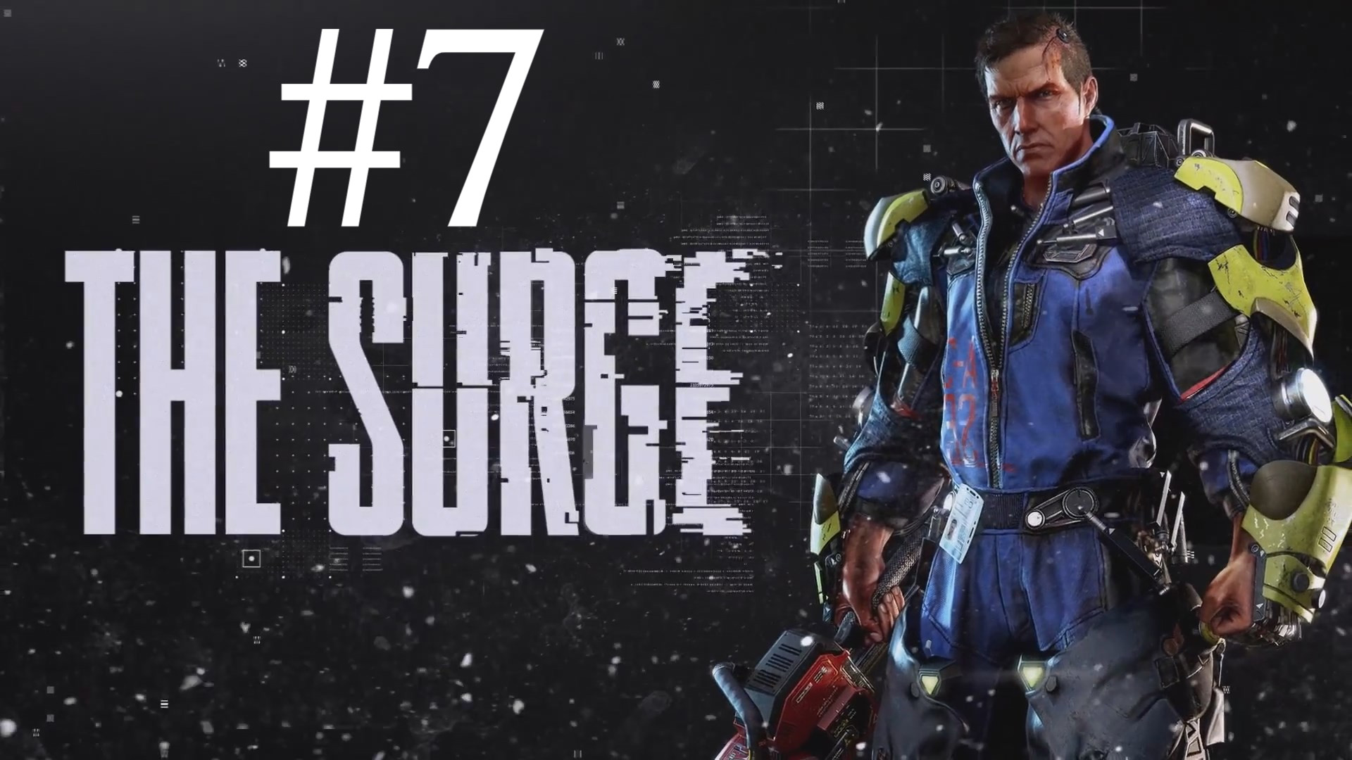 ЗАЩИТА ОТ ХИМИИ ► The Surge #7