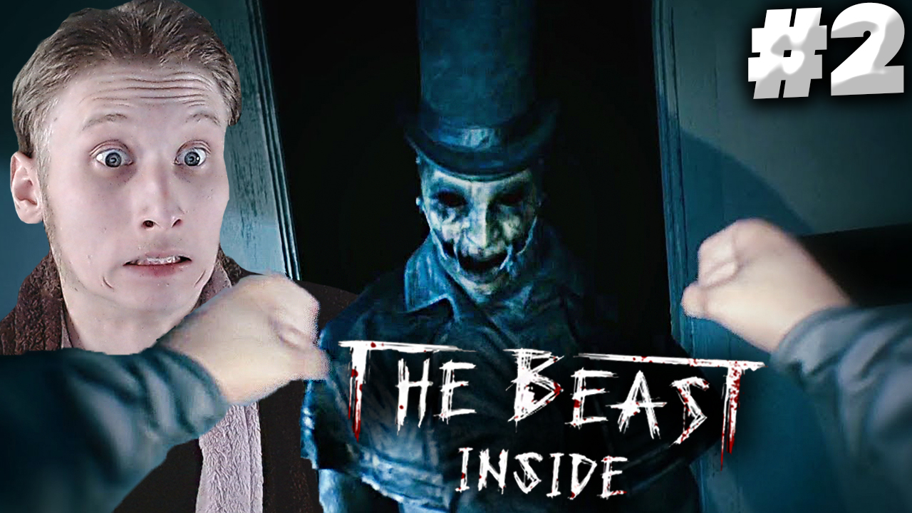 ЭТО ОЧЕНЬ СТРАШНО ► The Beast Inside ► #2