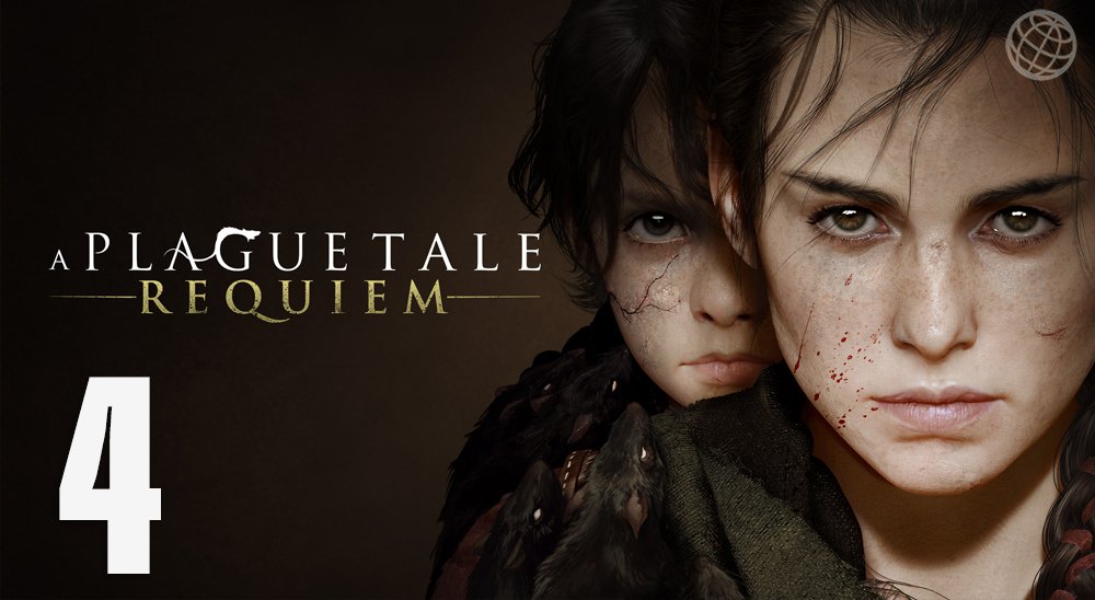 A Plague Tale Requiem прохождение без комментариев часть 4 ➤ A Plague Tale 2 walkthrough part 4