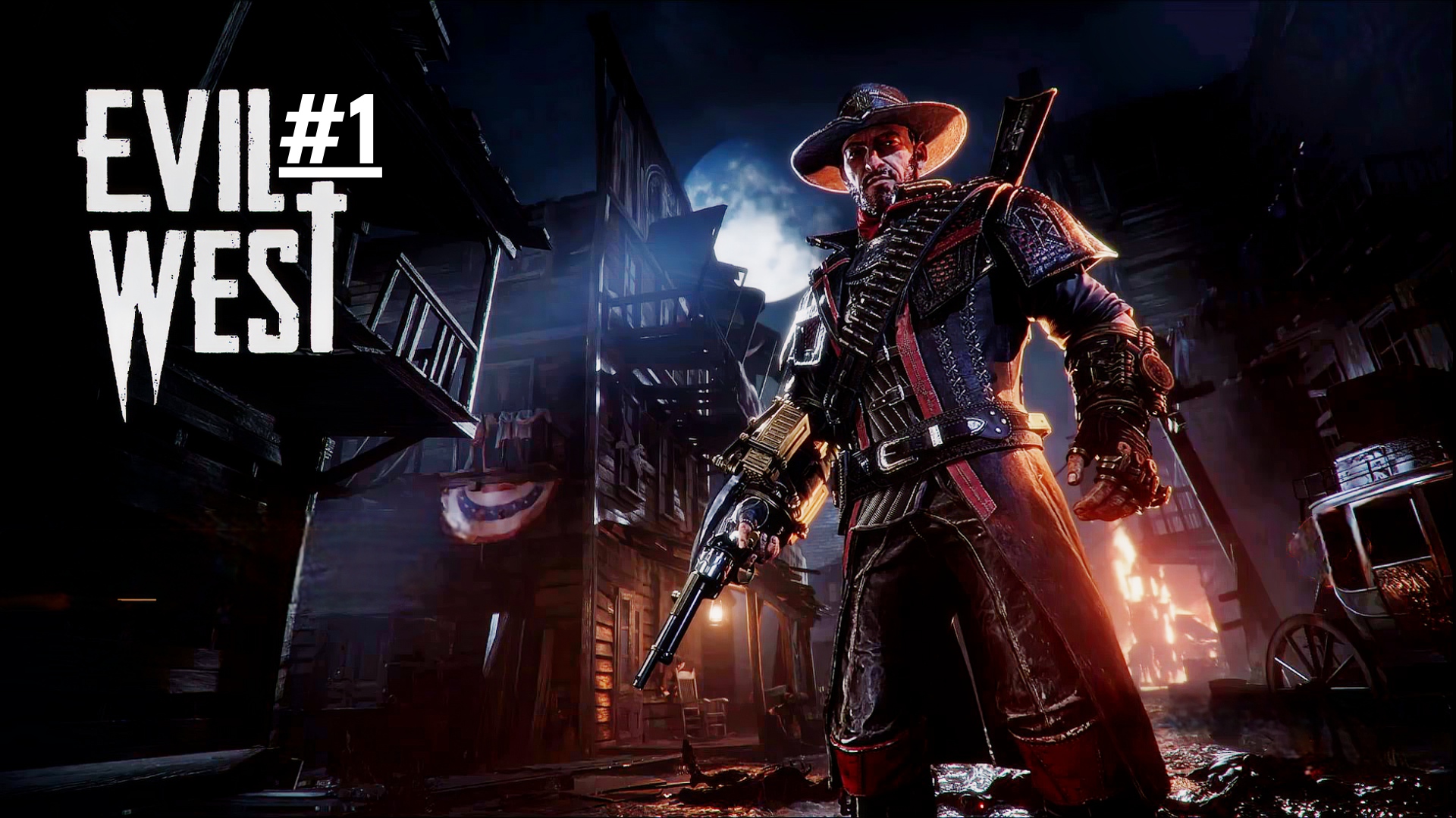 ВАМПИРЫ НА ДИКОМ ЗАПАДЕ► EVIL WEST #1► ПРОХОЖДЕНИЕ