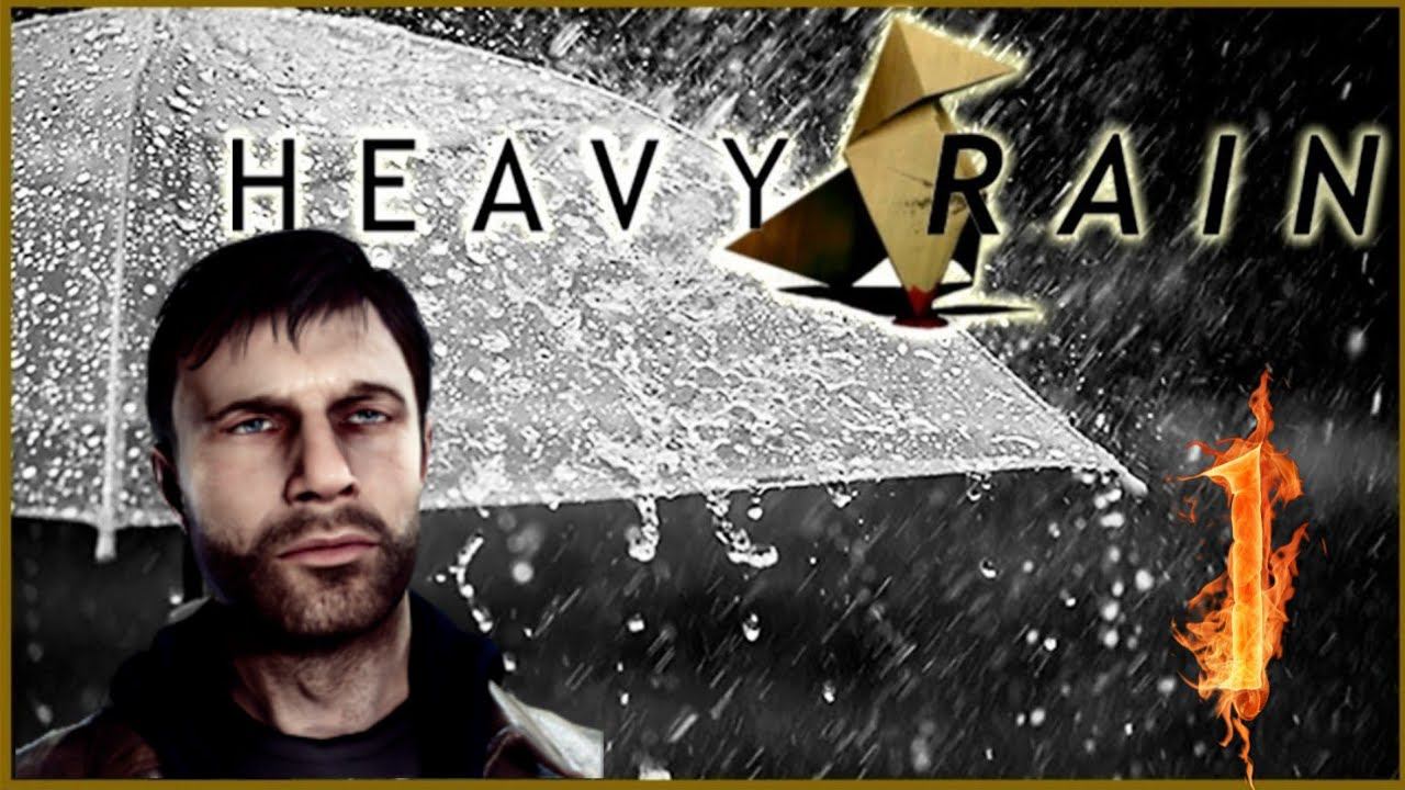 HEAVY RAIN прохождение -1- ТЯЖЁЛЫЙ ДОЖДЬ.