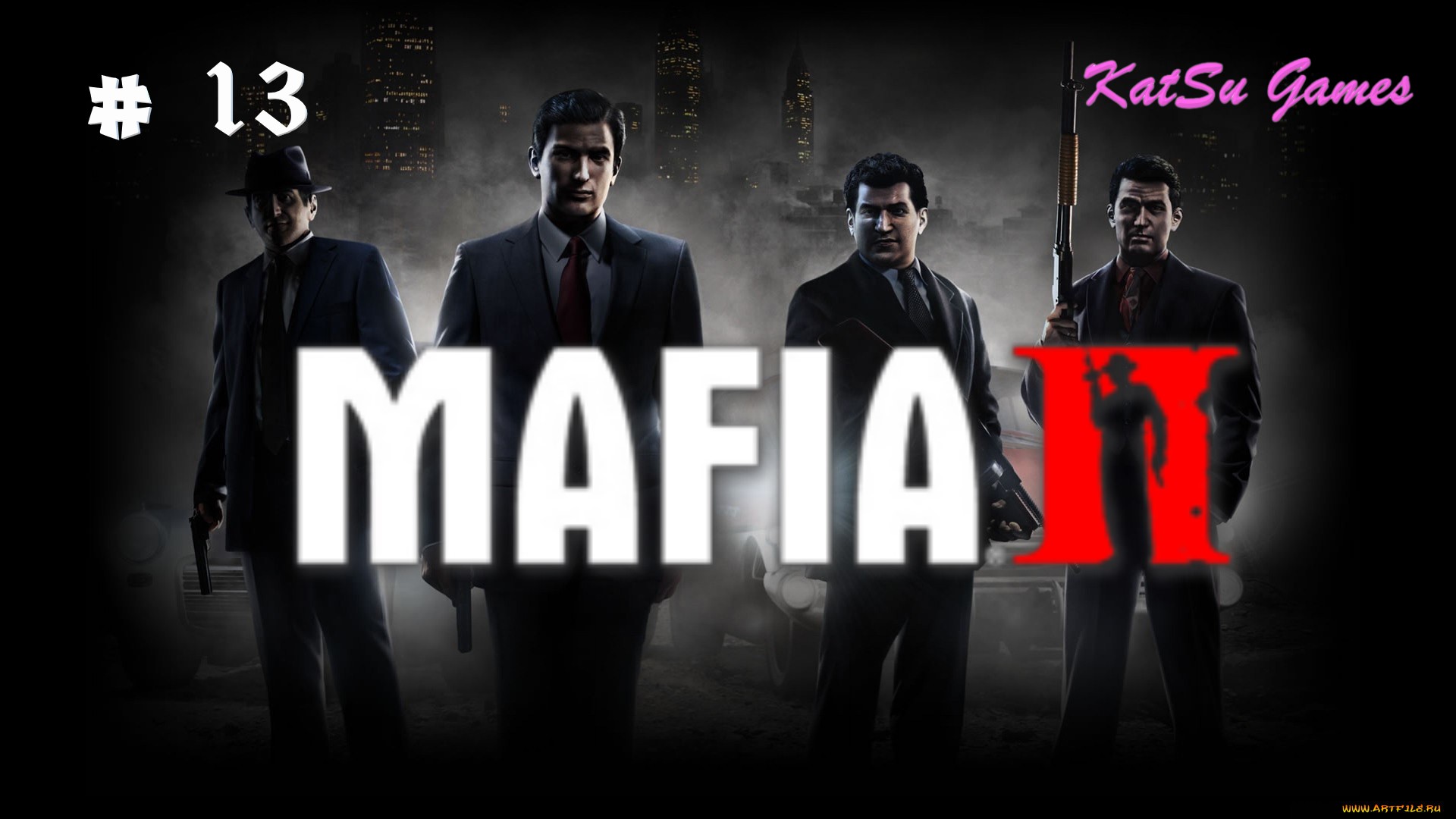 МЫ УЗНАЛИ КТО УБИЛ ОТЦА?! MAFIA 2 #13
